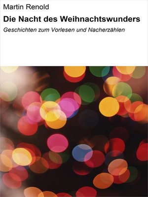 cover image of Die Nacht des Weihnachtswunders